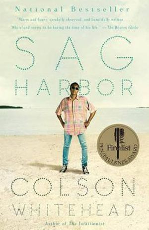 Sag Harbor - Colson Whitehead