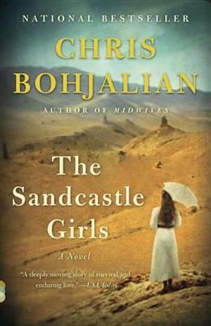 The Sandcastle Girls : Vintage Contemporaries - Chris Bohjalian