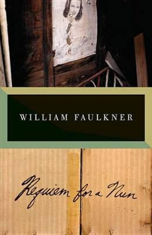 Requiem for a Nun : Vintage International - William Faulkner