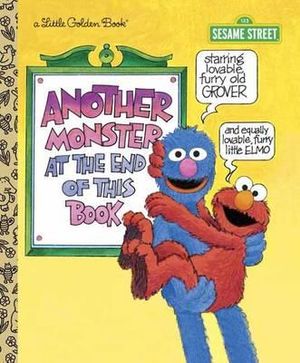 Another Monster at the End of This Book (Sesame Street) : Little Golden Books - Jon Stone