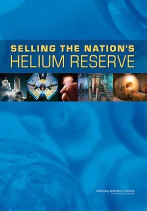 Selling the Nation's Helium Reserve - National Research Council