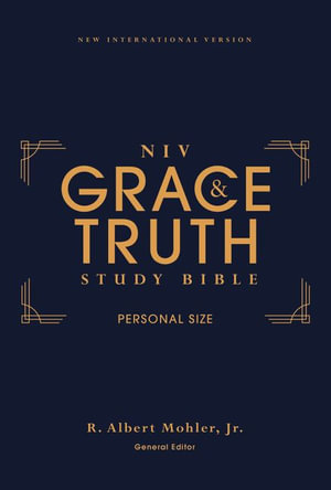 NIV The Grace And Truth Study Bible, Personal Size, Red Letter, Comfort Print - R. Albert, Jr. Mohler