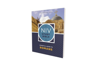 NIV Study Bible Essential Guide to Romans, Paperback, Red Letter, Comfort Print : New International Version Study Bible, Essential Guide to Romans - Kenneth L. Barker