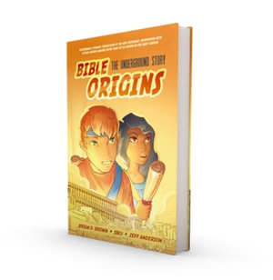 Bible Origins (Portions of the New Testament + Graphic Novel Origin Stories), Hardcover, Orange : The Underground Story - Brian D. Brown