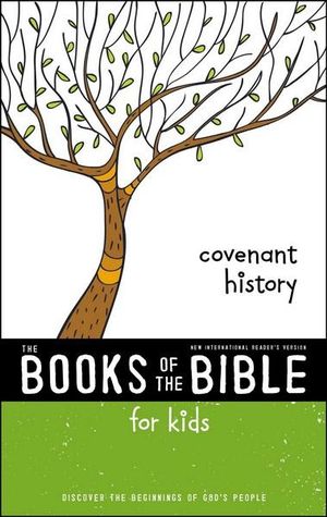 NIRV The Books Of The Bible For Kids: Covenant History : The Books of the Bible - Zonderkidz