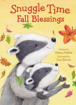 Snuggle Time Fall Blessings : A Snuggle Time Padded Board Book - Glenys Nellist