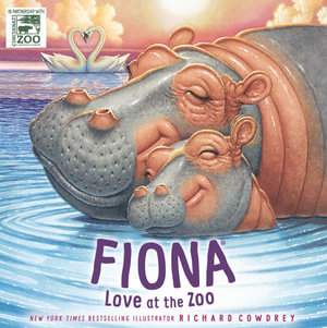 Fiona, Love at the Zoo : Fiona the Hippo - Zondervan