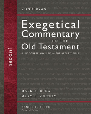 Judges : A Discourse Analysis of the Hebrew Bible 7 - Mark J. Boda