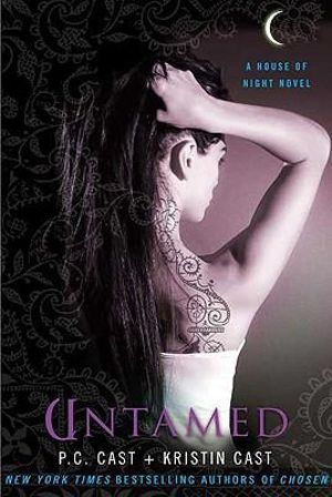 Untamed : House of Night : Book 4 - P. C. Cast