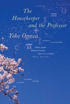 The Housekeeper and the Professor - Yoko Ogawa