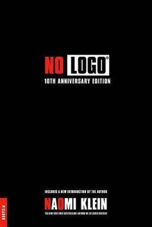 No Logo : 10th Anniversary Edition - Naomi Klein