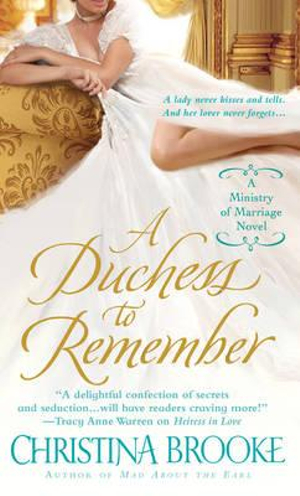 A Duchess to Remember : Ministry of Marriage Series : Book 3 - Christina Brooke