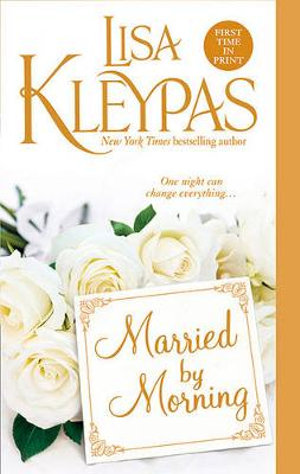 Married By Morning : The Hathaways Series : Book 4 - Lisa Kleypas