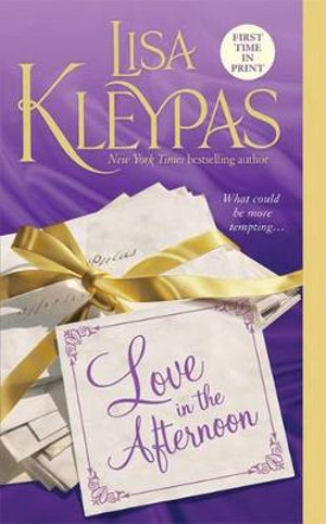 Love In The Afternoon : The Hathaways Series : Book 5 - Lisa Kleypas