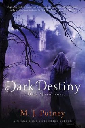 Dark Destiny : Dark Mirror - M J Putney