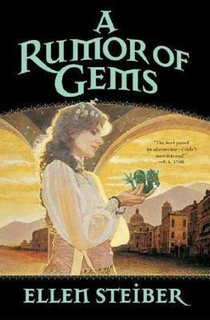 A Rumor Of Gems - Ellen Steiber