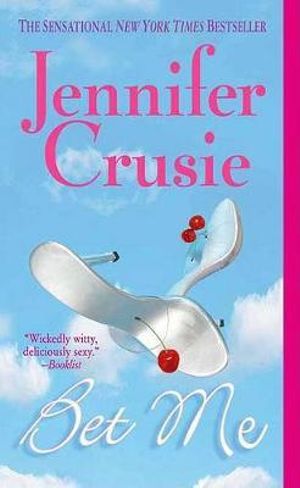 Bet Me - Jennifer Crusie