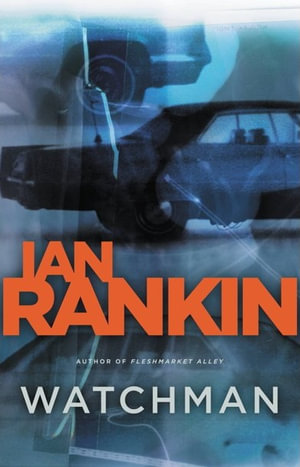 Watchman - Ian Rankin