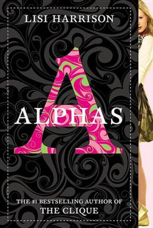 Alphas : Alphas - Lisi Harrison