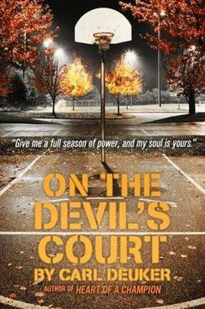 On The Devil's Court - Carl Deuker