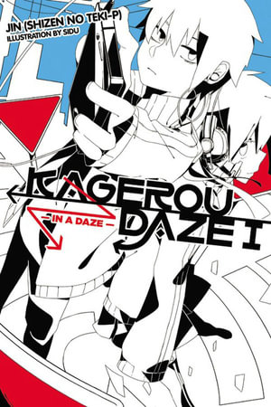 Kagerou Daze, Vol. 1 (light novel) : In a Daze - Jin