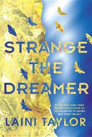 Strange the Dreamer : Teen's Top 10 (Awards) - Laini Taylor