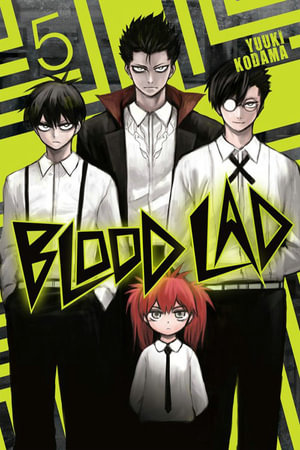 Blood Lad, Vol. 5 : Blood Lad - Yuuki Kodama