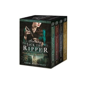 The Stalking Jack the Ripper Series Hardcover Gift Set : Stalking Jack the Ripper - Kerri Maniscalco