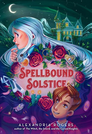 Spellbound Solstice - Alexandria Rogers