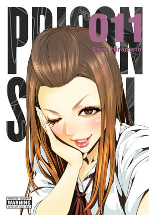 Prison School, Vol. 11 : PRISON SCHOOL GN - Akira Hiramoto