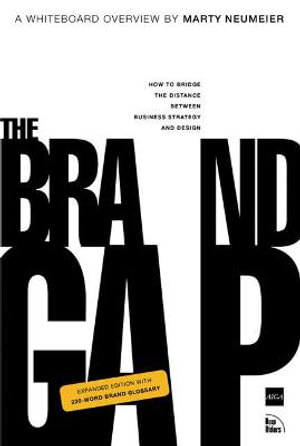 The Brand Gap : Revised Edition - Marty Neumeier