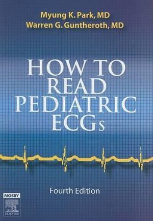 How To Read Pediatric ECGS 4th edition - Park