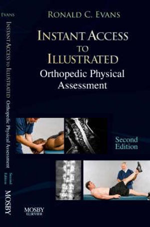 Instant Access to Orthopedic Physical Assessment, Second Edition - Ronald Evans