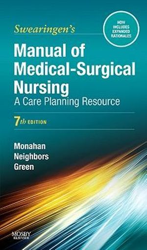 Manual of Medical-Surgical Nursing : A Care Planning Resource - Frances Donovan Monahan
