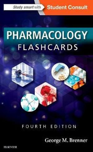 Pharmacology Flash Cards 4E - George Brenner