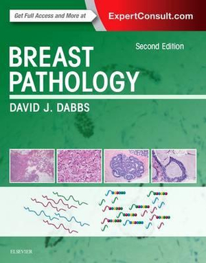 Breast Pathology 2E - David Dabbs