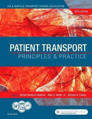 Patient Transport : 5th Edition - Principles and Practice - ASTNA