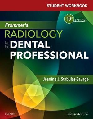 Student Workbook for Frommer's Radiology for the Dental Professional - Stabulas-Savage