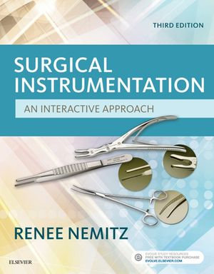 Surgical Instrumentation : An Interactive Approach - Renee Nemitz