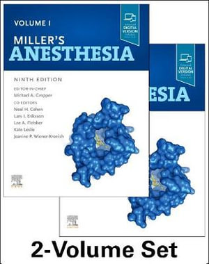 Miller's Anesthesia, 2-Volume Set : 9th Edition - Michael A. Gropper