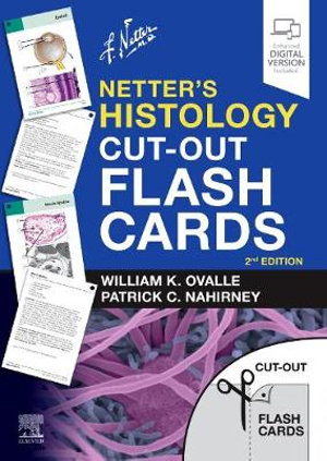 Netter's Histology Cut-Out Flash Cards : A companion to Netter's Essential Histology - Ovalle