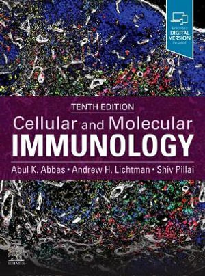 Cellular and Molecular Immunology : 10th edition - Abul K. Abbas