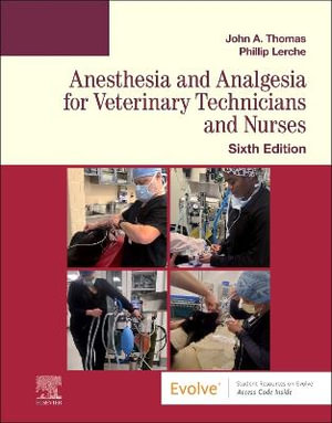 Anesthesia and Analgesia for Veterinary Technicians : Evolve: Student Resources - Lerche