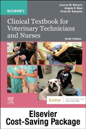 McCurnin's Clinical Textbook for Veterinary Technicians and Nurses Textbook and Workbook Package : 10th Edition -  Joanna M. Bassert