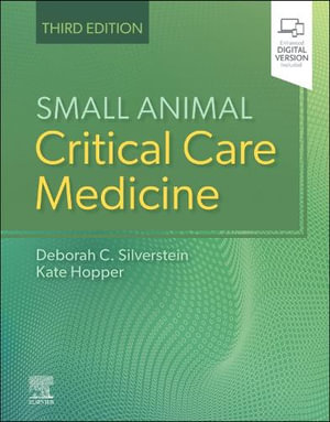 Small Animal Critical Care Medicine - Silverstein