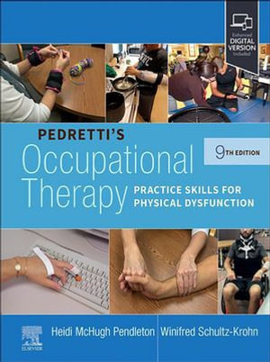 Pedretti's Occupational Therapy : Pedretti's Occupational Therapy - E-Book