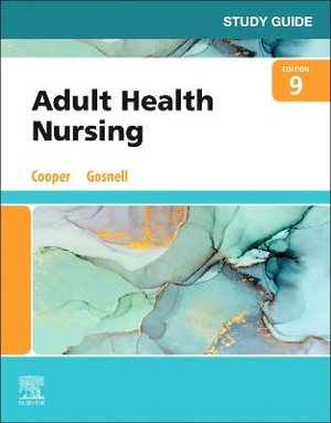 Study Guide for Adult Health Nursing - Cooper