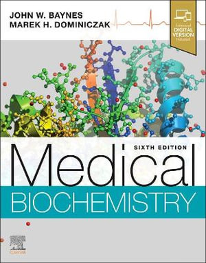 Medical Biochemistry : 6th edition - Marek Dominiczak