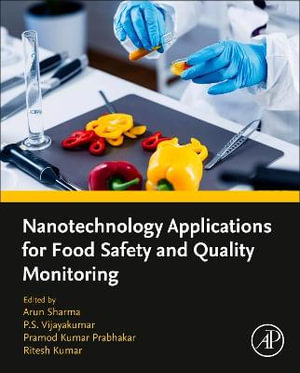 Nanotechnology Applications for Food Safety & Quality Monitoring - Arun Sharma