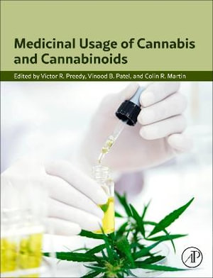 Medicinal Usage of Cannabis and Cannabinoids - Victor R Preedy